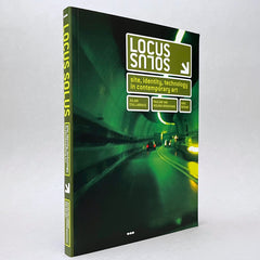 Locus Solus: Site, Identity and Technology in Contemporary Art (Non-mint)