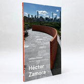 Hector Zamora: Lattice Detour (The Roof Garden Commission)