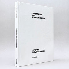 Stefan Bruggemann: Capitalism and Schizophrenia (Rare edition)