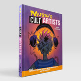 Music's Cult Artists: 100 artists from punk, alternative, and indie through to hip-hop, dance music, and beyond