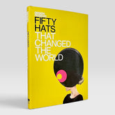 Fifty Hats That Changed the World (Design Museum) (Non-mint)