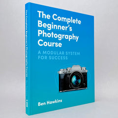 The Complete Beginner's Photography Course: A Modular System for Success