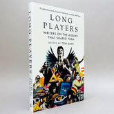 Long Players: Writers on the Albums That Shaped Them