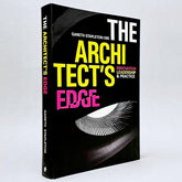 The Architect’s Edge: Innovation, Leadership and Practice