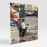Walking Sculpture 1967-2015