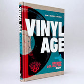 Vinyl Age: A Guide to Record Collecting Now