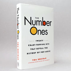 The Number Ones: Twenty Chart-Topping Hits That Reveal the History of Pop Music