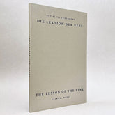 Rut Blees Luxemburg: The Lesson of the Vine