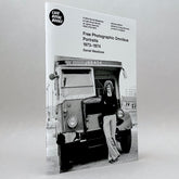 Daniel Meadows: Free Photographic Omnibus - Portraits 1973–1974