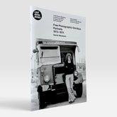 Daniel Meadows: Free Photographic Omnibus - Portraits 1973–1974