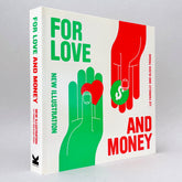 For Love and Money: New Illustration