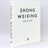 Zhong Weixing: Face to Face