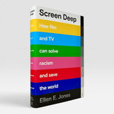 Screen Deep: How film and TV can solve racism and save the world