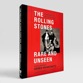 The Rolling Stones: Rare and Unseen - Photographs by Gered Mankowitz