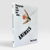 ANIMALS (Photographs That Make You Think)