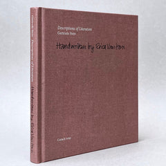 Descriptions of Literature by Gertrude Stein: Handwritten by Erica Van Horn