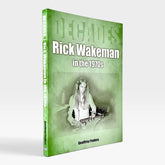 Rick Wakeman in the 1970s (Decades)