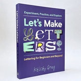 Let's Make Letters!: Lettering for Beginners and Beyond (Non-mint)