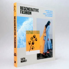 Regenerative Fashion: A Nature-based Approach to Fibres, Livelihoods and Leadership