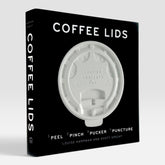 Coffee Lids: Peel, Pinch, Pucker, Puncture