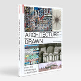 Architecture - Drawn: From the Middle Ages to the Present (Rare edition)