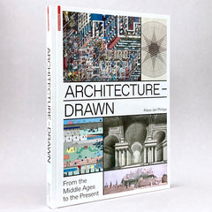 Architecture - Drawn: From the Middle Ages to the Present (Rare edition)