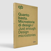Just Enough: Design Microstories