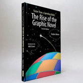 Faster Than a Speeding Bullet: The Rise of the Graphic Novel