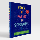 Rock, Paper, Scissors: Simple, Thrifty, Fun Activities to Keep Your Family Entertained All Year Round