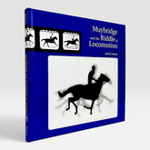 Muybridge And The Riddle Of Locomotion