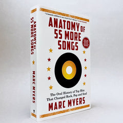 Anatomy of 55 More Songs: The Oral History of 55 Hits That Changed Rock, R&B and Soul