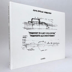 Ilya/Emilia Kabakov: Monument to a Lost Civilization (Non-mint)
