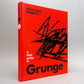 A Field Guide to Grunge