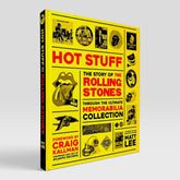 Hot Stuff: The Story of the Rolling Stones Through the Ultimate Memorabilia Collection