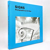 Signs: Photographs by Jim Dow