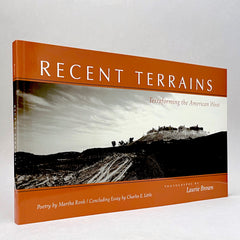 Laurie Brown: Recent Terrains - Terraforming the American West