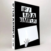 If I Had A Hammer (FotoFest)