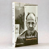 Frank Auerbach: Speaking and Painting (Rare edition)