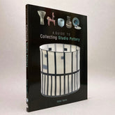 A Guide to Collecting Studio Pottery