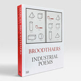 Marcel Broodthaers: Industrial Poems - The Complete Catalogue of the Plaques 1968–1972
