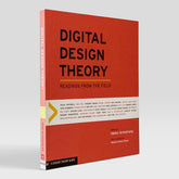 Digital Design Theory: Readings from the Field