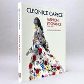 Cleonice Capece: Fashion by Chance - A Visual Autobiography 1960-1974
