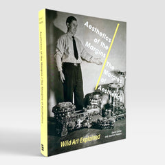 Aesthetics of the Margins / The Margins of Aesthetics: Wild Art Explained (Non-mint)