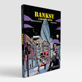 Banksy: A Graphic Novel