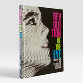 Revolution of the Eye: Modern Art and the Birth of American Television