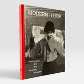 Modern Look: Photography and the American Magazine