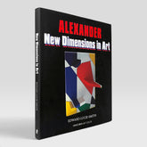 Alexander: New Dimensions in Art