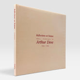Reflections on Nature: Small Paintings by Arthur Dove 1942-1943 (Rare edition)