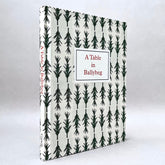 Simon Cutts & Erica Van Horn: A Table in Ballybeg