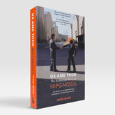 Us and Them: The Authorised Story of Hipgnosis